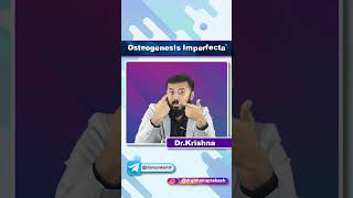 Osteogenesis Imperfecta  Quick Bites [upl. by Rozalin]