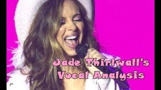 Jade Thirlwalls Vocal Analysis Over The Years 20112018 [upl. by Erland]