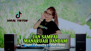 Dj Jan Sampai Manaruah Dandam  Jepri Telepathy X Teteh Thata ft Silva Hayati [upl. by Asher252]