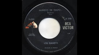 Los Dandys  Muñeco De Trapo  Victor 762998 [upl. by Jala518]