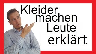 Kleider machen Leute  Inhaltsangabe  Prosa X [upl. by Orual]