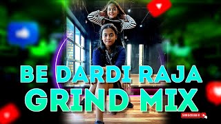 Bedardi Raja  Grind Mix  Dance Choreography  Sona Mohapatra  Delhi Belly  Squad Of Revolution [upl. by Aicelaf]