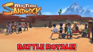 My Time At Sandrock  Battle Royale [upl. by Yauqaj]