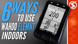 6 WAYS To Use WAHOO ELEMNT Bike Computer With Your SMART Trainer [upl. by Enaile]