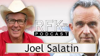 RFK Jr Podcast The Future of Food with Farming Pioneer Joel Salatin [upl. by Solrac]