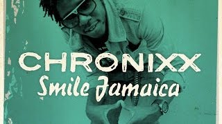 Chronixx  Smile Jamaica LYRICS [upl. by Esinehs951]