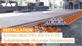 SchlüterBEKOTECEN23FPS Noppenplatte für rissfreie Belagskonstruktionen  Installationsvideo [upl. by Ahsinel]