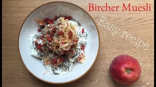 Breakfast Favorites BIRCHER MUESLI  Easy Recipe [upl. by Lynette819]