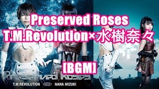 Preserved Roses  TMRevolution×水樹奈々BGMアニメ 革命機ヴァルヴレイヴ VALVRAVE THE LIBERRATOR OPENING [upl. by Elokkin]