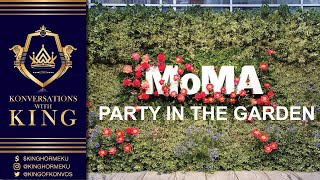 MoMa Party in the Garden [upl. by Lessig]