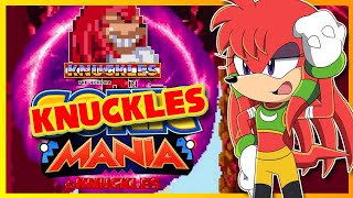 EVERYTHING IS KNUCKLES  Knuxie Plays Knuckles Mania Sonic Mania Mod [upl. by Eniala]