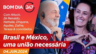 Bom dia 247 Brasil e México uma união necessária 4624 [upl. by Lotti]