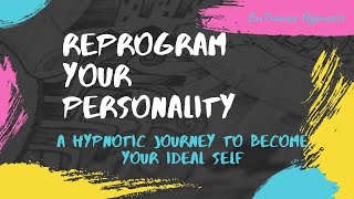 Sleep Hypnosis to reset your personality type ► EnTrance 50quot hypnotherapy Session [upl. by Akkim334]