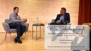 Wie Schule gelingt – mit Fabian Grolimund [upl. by Leanora]