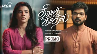 Theera Kaadhal  Promo  Jai  Aishwarya Rajesh  Sshivada  Rohin Venkatesan  Lyca Productions [upl. by Drannek]