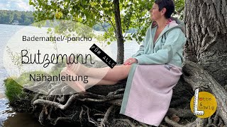 Nähanleitung Bademantel Badeponcho Butzemann für alle [upl. by Htor]