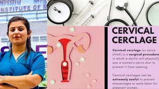 CERVIX INCOMPETENCE CERVIX CERCLAGE  NCLEX NORCET  REVIEW [upl. by Beal631]