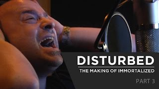 Disturbed  The Making of quotImmortalizedquot  Part 3 [upl. by Alakcim]