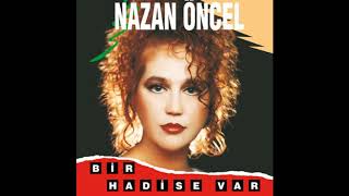 Nazan Öncel  Bir Hadise Var 1991 [upl. by Berri]