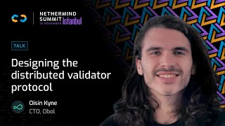 Designing the distributed validator protocol by Oisín Kyne Obol Network [upl. by Henni795]