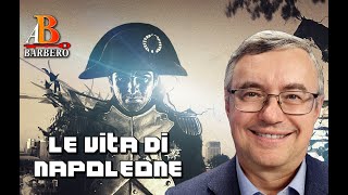 Alessandro Barbero  Vita conquiste e disfatte di Napoleone [upl. by Goldston224]