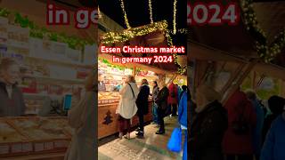 Essen Christmas Market in Germany 2024germany Christmas ingermanyessencitychristmasmarket food [upl. by Gould]