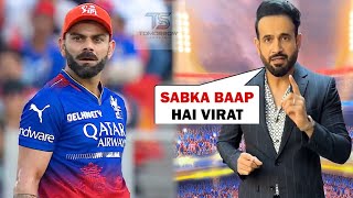 Irfan Pathan reaction on Virat Kohli batting strike rate in RCB win against GT  Rcb vs GT IPL 2024 [upl. by Krigsman692]