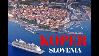 Slovenias coast KOPER one of the best summer destination [upl. by Almeria948]