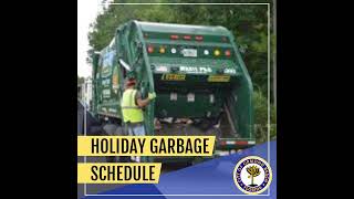 Holiday Garbage Schedule [upl. by Novahc94]