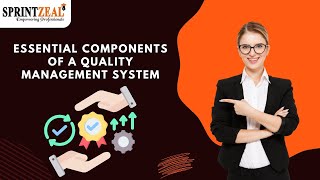 Essential Components of a Quality Management System [upl. by Ramyaj]