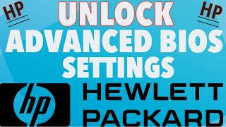 HP How To Unlock Advanced BIOS Settings Hidden Menu on HP Laptop [upl. by Fernande]