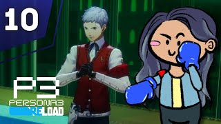 HES HERE  Persona 3 Reload FIRST Playthrough PT 10 [upl. by Oirom]