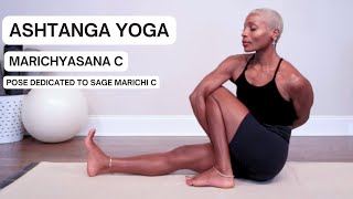 Marichyasana C  Pose Dedicated to Sage Marichi  Ashtanga Yoga [upl. by Olathe]