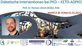 Diätetische Interventionen bei PKD  KETOADPKD  Prof Dr RomanUlrich Müller Köln [upl. by Scevour551]