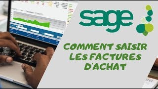 COMMENT SAISIR DES FACTURES DACHAT AVEC SAGE COMPTABILITÉ [upl. by Edla]