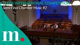 The 2024 Leeds International Piano Competition— SemiFinal Chamber Music 2 [upl. by Carper350]