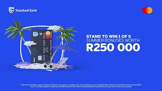 Get a Summer Bonus worth R250 000 with Standard Bank [upl. by Taro]