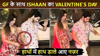 Oh Ho GF के साथ ROMANTIC DATE पर Ishaan Khatter इस तरह मनाया Valentines Day 2024 [upl. by Mandie]