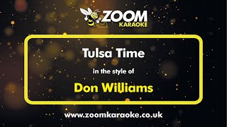 Don Williams  Tulsa Time  Karaoke Version from Zoom Karaoke [upl. by Aisilef602]