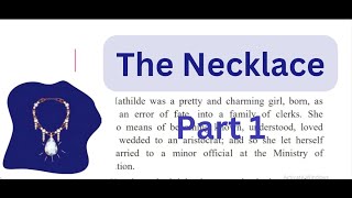 The Necklace Part 1  9th Class Full English Lesson [upl. by Roshan449]