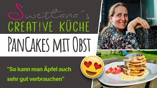 PanCakes mit Obst  So kann man Äpfel verbrauchen [upl. by Nylorac551]