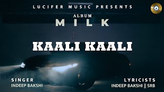 Kaali Kaali  Indeep Bakshi  Eddie Oberoi  Sukhi Mann  New Punjabi Song 2024 [upl. by Giovanna667]