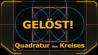 017 Quadratur des Kreises Gelöst [upl. by Ainoet]