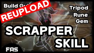 REUPLOAD Build Your Scrapper  Skill guide [upl. by Dagnah]