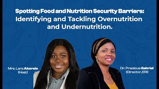 Identifying amp Tackling Overnutrition and Undernutrition  Dr Precious Gabriel [upl. by Thurlough]