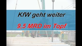 KfW geht ab 222 weiter Alle Infos für Sanierer Neubauer und Ausblick auf 2023 [upl. by Rorke]