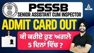 PSSSB Senior Assistant Admit Card 2024  PSSSB Senior Assistant Cum Inspector Admit Card Out [upl. by Ahsuatan622]