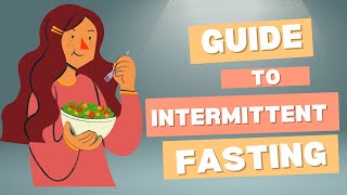 Your Ultimate Guide To Intermittent Fasting [upl. by Shelman321]