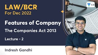 L2  Features of Company  The Companies Act 2013  Ultimate Batch for Law amp BCR Dec 2022 [upl. by Aleta]