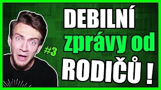 REAKCE na NEJDEBILNĚJŠÍ ZPRÁVY OD RODIČŮ 3 [upl. by Marybella969]